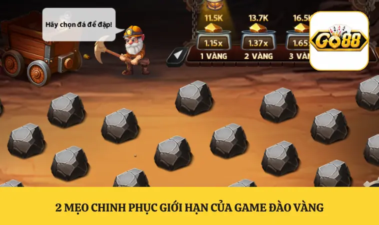 Đào Vàng GO88 Trải Nghiệm Kỹ Năng Cổ Điển Đỉnh Cao 3 2 mẹo chinh phục giới hạn của game Đào vàng
