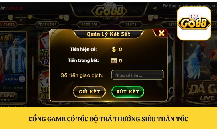 Cổng game có tốc độ trả thưởng siêu thần tốc