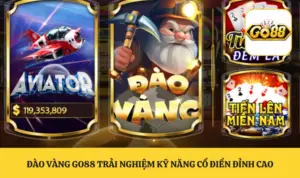 Đào Vàng GO88 Trải Nghiệm Kỹ Năng Cổ Điển Đỉnh Cao