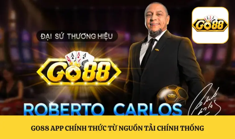 GO88 App Chính Thức An Toàn Chuẩn Không Chặn Tốc Độ Cao 1 GO88 app chính thức từ nguồn tải chính thống