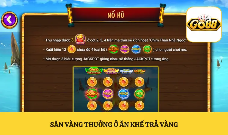 Săn vàng thưởng ở Ăn Khế Trả Vàng