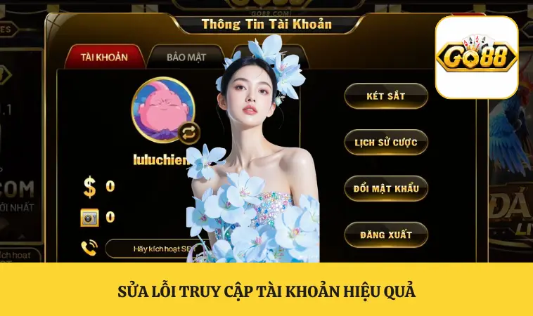 Sửa lỗi truy cập tài khoản hiệu quả