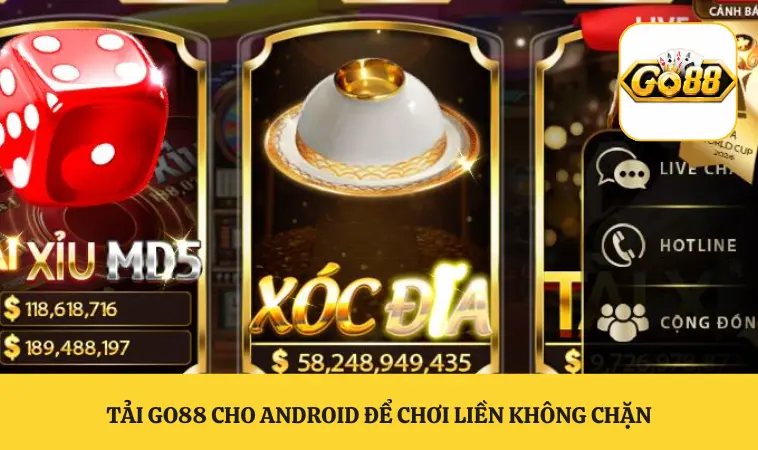 Tải GO88 cho Android để chơi liền không chặn