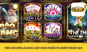 Tiến Lên Đếm Lá GO88 Luật Chơi Chuẩn Và Chiến Thuật Hay
